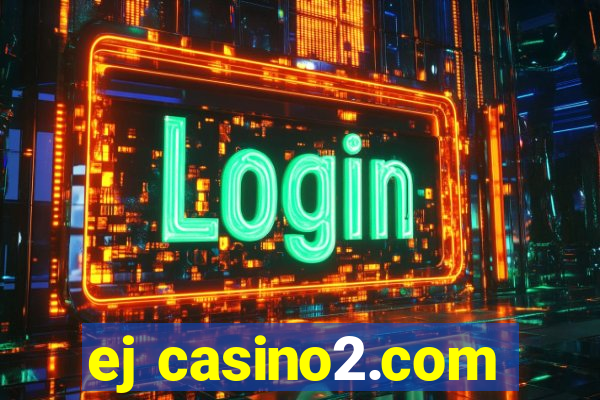 ej casino2.com